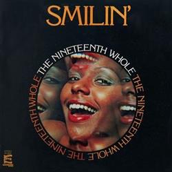écouter en ligne The Nineteenth Whole - Smilin
