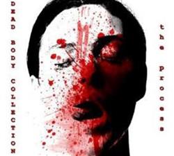 télécharger l'album Dead Body Collection - The Process