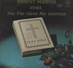 descargar álbum Ernest Martin - Sings Too Far Upon My Journey