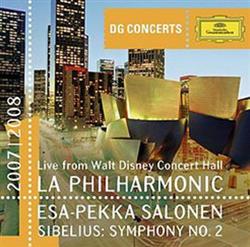 Album herunterladen Los Angeles Philharmonic Orchestra, EsaPekka Salonen - Sibelius Symphony No2 Live