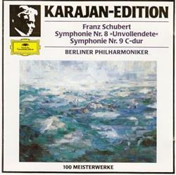 ouvir online Franz Schubert Karajan, Berliner Philharmoniker - Symphonie Nr 8 Unvollendete Symphonie Nr 9 C dur