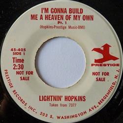 télécharger l'album Lightnin' Hopkins - Im Gonna Build Me A Heaven Of My Own