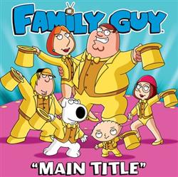 télécharger l'album Family Guy - Family Guy Main Title Single