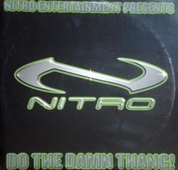 lytte på nettet Nitro - Do The Damn Thang Hennessey Remix