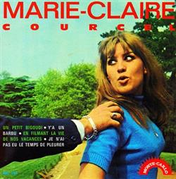 ladda ner album MarieClaire Courcel - Un Petit Bigoudi Ya Un Barbu En Filmant La Vie De Nos Vacances Je Nai Pas Eu Le Temps De Pleurer