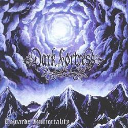 lataa albumi Dark Fortress Barad Dür - Towards Immortality