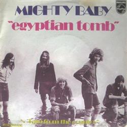 online luisteren Mighty Baby - Egyptian Tomb Im From The Country