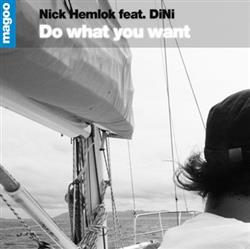 lataa albumi Nick Hemlok Feat DiNi - Do What You Want