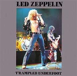 descargar álbum Led Zeppelin - Trampled Underfoot