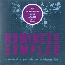 online anhören Various - AIM Independent Music Awards 2013 Nominees Sampler