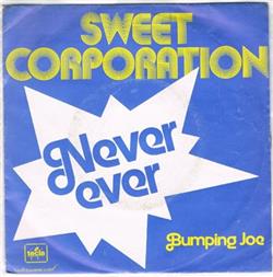 online luisteren Sweet Corporation - Never Ever Bumping Joe