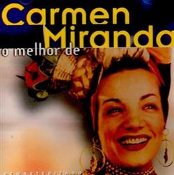 Download Carmen Miranda - O Melhor De Carmen Miranda