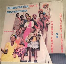 Album herunterladen Thomas Chauke Na Shinyori Sisters - Shimatsatsa No4 Xinyeletana
