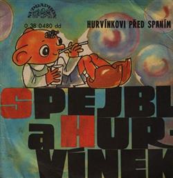 Album herunterladen Spejbl & Hurvínek - Hurvínkovi Před Spaním