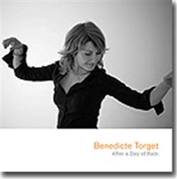 descargar álbum Benedicte Torget - After A Day Of Rain