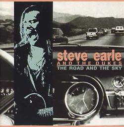 escuchar en línea Steve Earle And The Dukes - The Road And The Sky