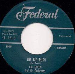online anhören Cal Green And His Orchestra - The Big Push Greens Blues