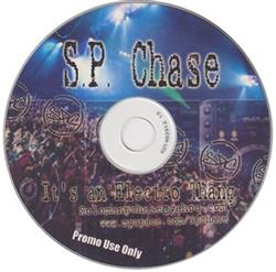 descargar álbum SP Chase - Its an Electro Thang