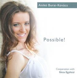 Album herunterladen Anikó BuraiKovács - Possible