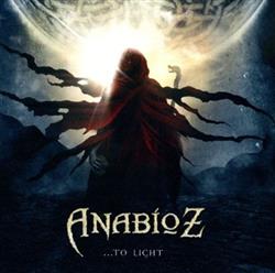 ascolta in linea Anabioz - To Light