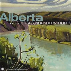 lataa albumi Various - Alberta Wild Roses Northern Lights