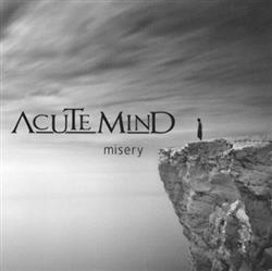 Download Acute Mind - Misery
