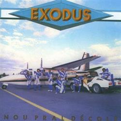 kuunnella verkossa Exodus - Nou Pral Décolé Volume 2