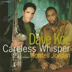 descargar álbum Dave Koz - Careless Whisper