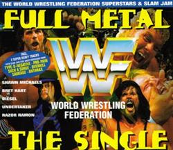 ouvir online The World Wrestling Federation Superstars & Slam Jam - Full Metal The Single