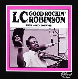 Album herunterladen LC Good Rockin' Robinson - Ups And Downs