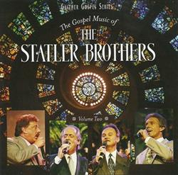 écouter en ligne The Statler Brothers - The Gospel Music Of The Statler Brothers Volume Two