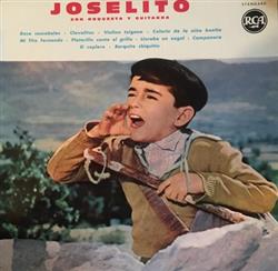 Album herunterladen Joselito - Joselito con orquesta y guitarra