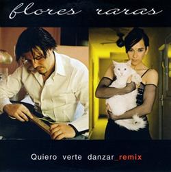 télécharger l'album Flores Raras - Quiero Verte Danzar Remix