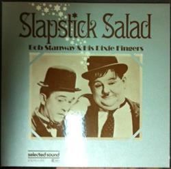 télécharger l'album Bob Stanway & His Dixie Fingers - Slapstick Salad