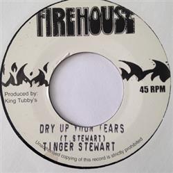 last ned album Tinger Stewart - Dry Up Your Tears