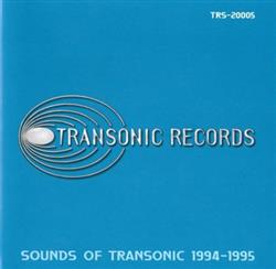 télécharger l'album Various - Sounds Of Transonic 1994 1995