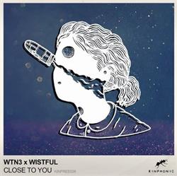 ladda ner album WTN3 X Wistful - Close To You
