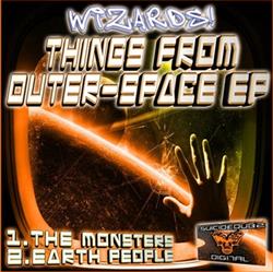 kuunnella verkossa Wizards! - Things From Outer Space EP
