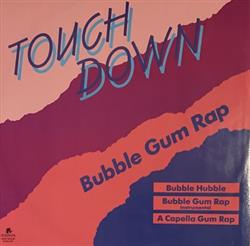 lytte på nettet Touch Down - Bubble Gum Rap