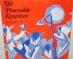Download The Concordia Choir, Paul J Christiansen - The Peaceable Kingdom