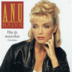 Download Anu Hälvä - Hän Jäi Muistoihin