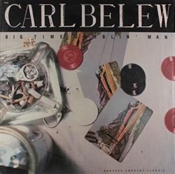 online anhören Carl Belew - Big Time Gamblin Man