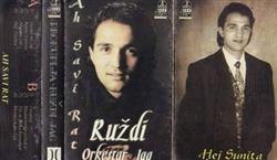 télécharger l'album Ruždi , & Orkestar Jag - Ah Savi Rat Hej Sunita