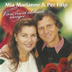 ouvir online Mia Marianne & Per Filip - Våra Mest Älskade Sånger