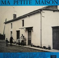 Download Michel Bonnet Et Son Chanteur Gérard Pierry - Ma Petite Maison