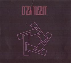 last ned album Crash Museum - Crash Museum