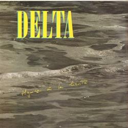 descargar álbum Delta - Hymne A La Liberté
