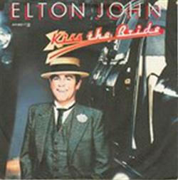 lytte på nettet Elton John - Kiss The Bride