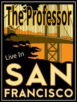 lataa albumi The Professor - Live In San Francisco