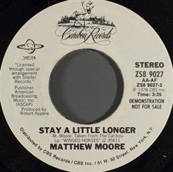 kuunnella verkossa Matthew Moore - Stay A Little Longer
